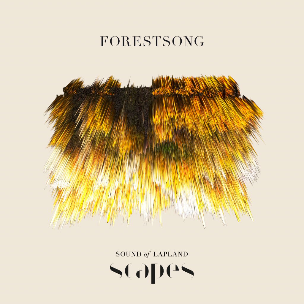 Forestsong, from SCAPES by Sound of Lapland