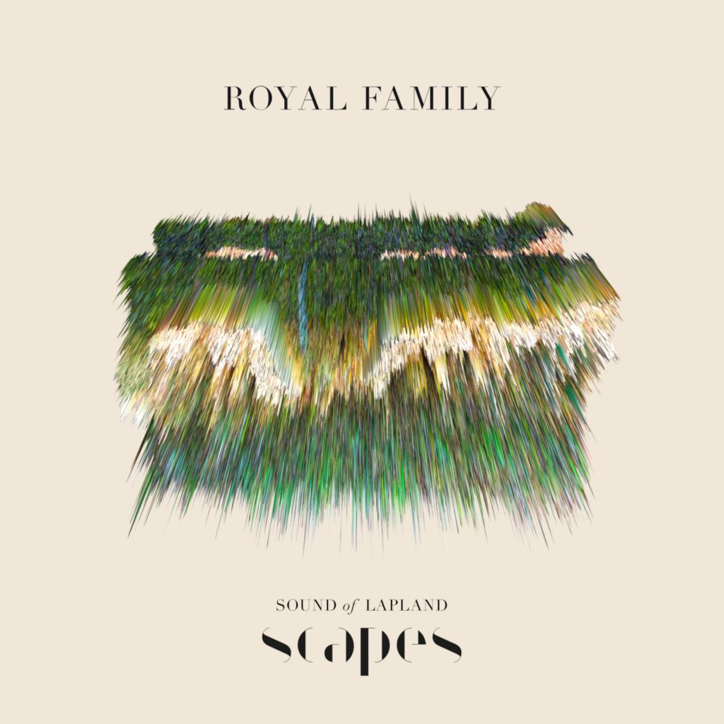 Royal Family, from SCAPES by Sound of Lapland