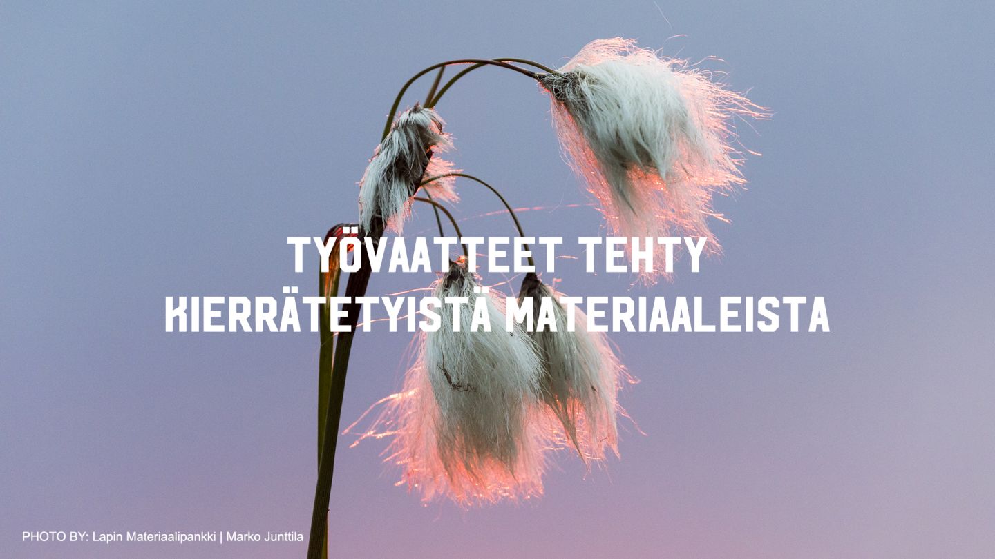 Laadukkaita työvaatteita saa nykyään myös kierrätetyistä materiaaleista