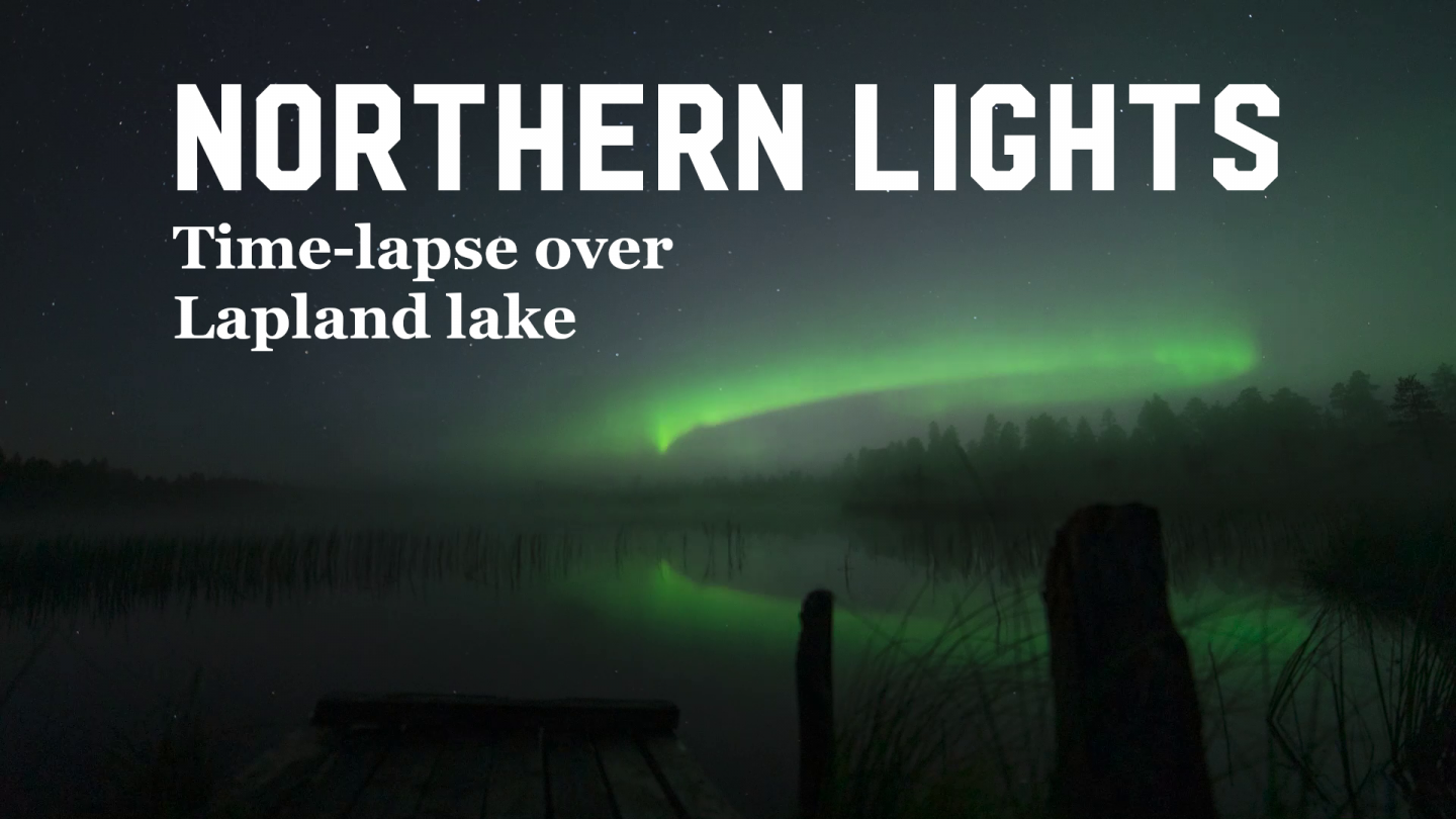 Northern Lights time-lapse over Finnish Lapland